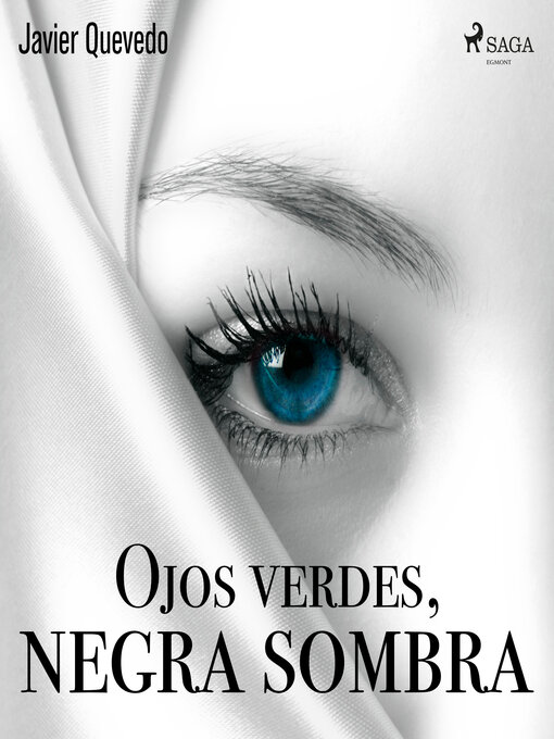 Title details for Ojos verdes, negra sombra by Javier Quevedo - Available
